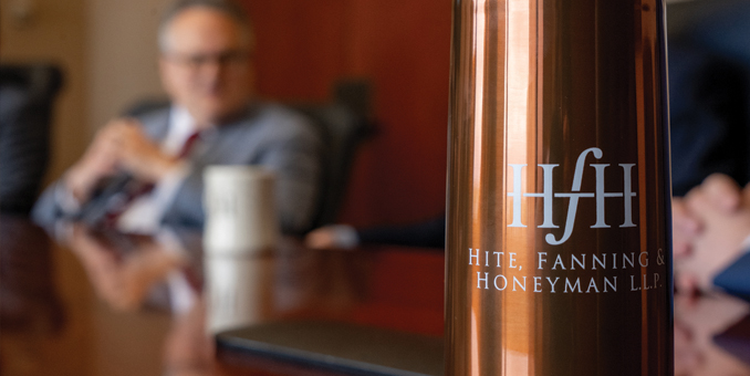 Hite, Fanning & Honeyman - Our Firm